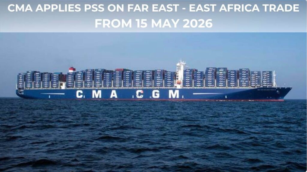 CMA CGM áp dụng phụ phí PSS tuyến Viễn Đông đi Đông Phi