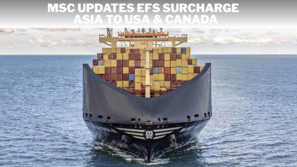 MSC cập nhật phí nhiên liệu khẩn cấp (EFS) tuyến Á – Mỹ/Canada từ tháng 06-2026