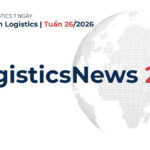 Tin tức Logistics tuần 26: Địa chính trị tiếp tục định hình dòng chảy chuỗi cung ứng toàn cầu